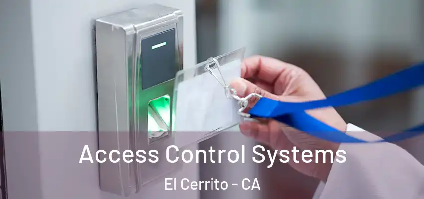  Access Control Systems El Cerrito - CA