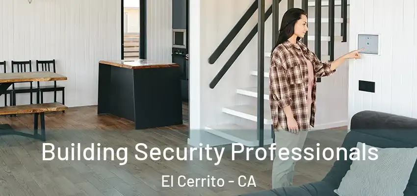  Building Security Professionals El Cerrito - CA
