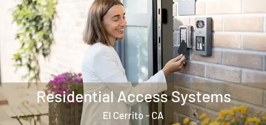  Residential Access Systems El Cerrito - CA